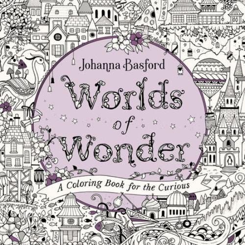 Worlds of Wonder A Coloring Book for the Curious
