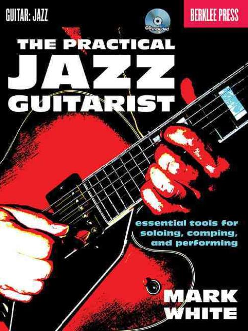 Practical Jazz Guitarist, Mark White Mixed media product