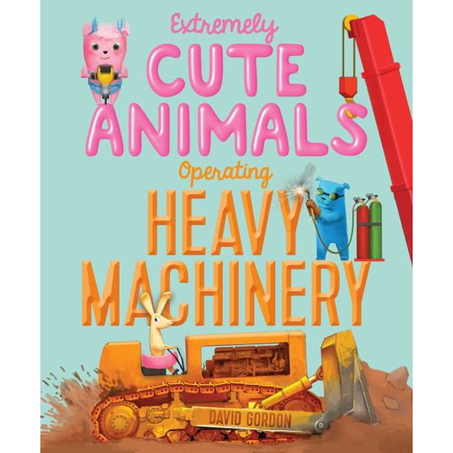 Animaux Extrêmement Mignons Faisant Fonctionner des Machines Lourdes par David Gordon