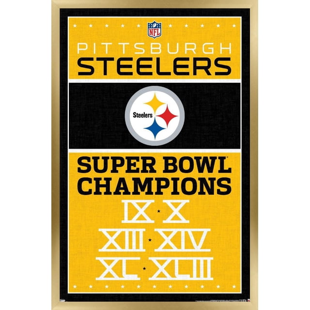 NFL Pittsburgh Steelers - Affiche Murale Champions 13, 22,375 Po x 34 Po Présentant une Affiche Encadrée avec le logo des Steelers sur Fond Noir et Doré, Affichant « Pittsburgh Steelers » et « Super Bowl Champions » avec des Chiffres Romains IX, x, XIII, XIV, TG et XLIII, Imprimée sur Papier Brillant avec Supports Adhésifs pour une Suspension Facile, Idéale pour la Déco Murale de la Maison Ou du Bureau.