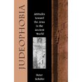 thumbnail image 2 of Judeophobia : Attitudes Toward the Jews in the Ancient World, 2 of 2