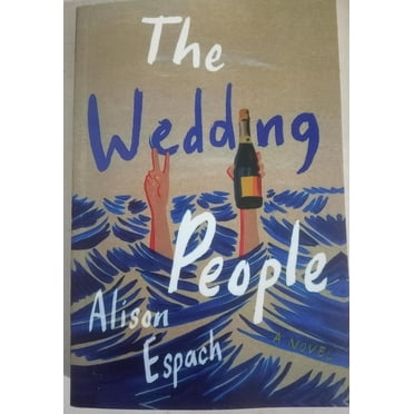 The Wedding People by Alison Espach (English, Paperback)
