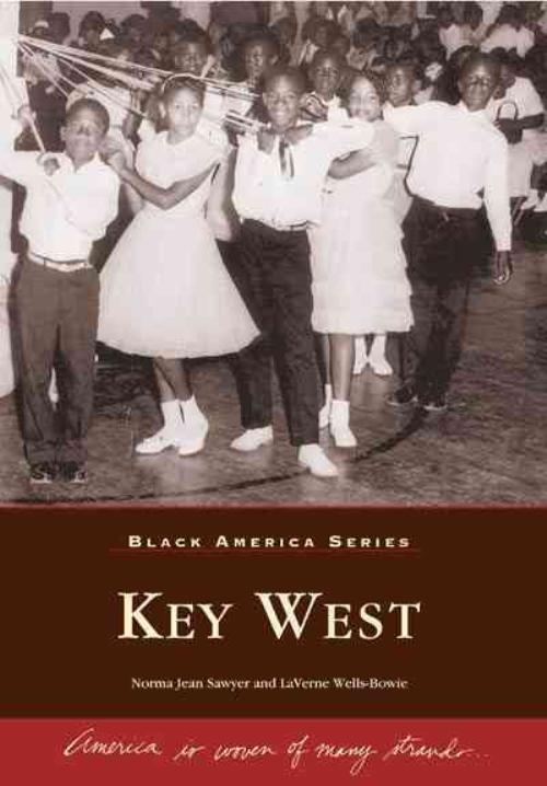 Key West, Norma Jean Sawyer, Laverne Wells-Bowie Paperback