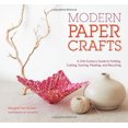 thumbnail image 1 of Modern Paper Crafts: A 21st-Century Guide to Folding, Cutting, Scoring, Pleating, and Recycling, 1 of 2