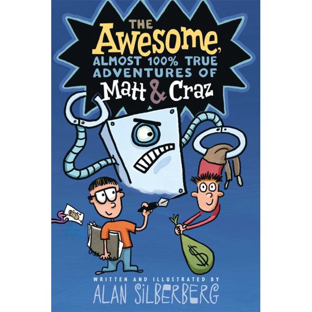 The Awesome, Presque 100% Vraies Aventures de Matt & Craz
