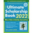 thumbnail image 1 of The Ultimate Scholarship Book 2022: Billions of Dollars in Scholarships, Grants and Prizes, 1 of 3