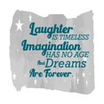 thumbnail image 1 of Les Rêves Sont pour Toujours le Rire Est Intemporel Motivation Citation Sticker Art Mural Designs Vinyl Autocollants pour la Maison Maison Murs Chambres Fenêtres Chambre Décoration Taille (26 X 26 Pouces), 1 of 3