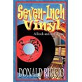thumbnail image 2 of Seven-Inch Vinyl: A Rock and Roll Novel, 2 of 2