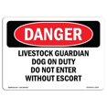 thumbnail image 1 of SignMission OS-DS-D-57-L-2150 Panneau de Danger OSHA - Livestock Guardian Dog en Service Ne Pas Entrer, 1 of 1
