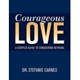 thumbnail image 1 of Amour Courageux: un Guide de Couple pour Vaincre la Trahison, 1 of 1
