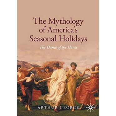 La Mythologie des Vacances Saisonnières en Amérique, la Danse des Horae