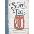 thumbnail image 3 of Sweet Tea for the Soul: Down-Home Devotions to Comfort the Heart, 3 of 3