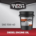 thumbnail image 5 of SuperTech Diesel Oil 15W40 18.9L Pail, 5 of 5