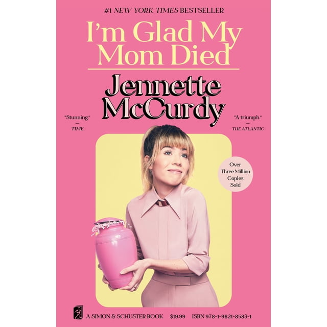 I'm Glad My Mom Died, Book , McCurdy, Jennette,(Trade paperback)