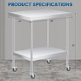 thumbnail image 3 of 30" x 24" Stainless Steel Prep Table with Adjustable Undershelf & Casters, Heavy Duty Commercial Kitchen Table, for Restaurants, Home, Outdoor, 3 of 7