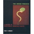 thumbnail image 1 of Green Phoenix A History of Genetically Modified Plants, 1 of 1