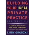 thumbnail image 4 of Construire Votre Pratique Privée Idéale: Guide pour Thérapeutes et Autres Professionnels de la Guérison, 4 of 5