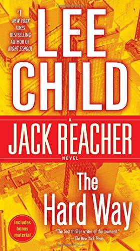 The Hard Way: a Jack Reacher Novel