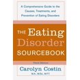 thumbnail image 1 of The Eating Disorders Sourcebook: Guide Complet des Causes, Traitements et Prévention des Troubles de l'Alimentation (Sourcebooks), 1 of 1