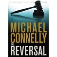 thumbnail image 3 of The Reversal (A Lincoln Lawyer Novel), 3 of 3