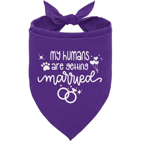 My Humans are Getting Married Dog Bandana, Purple Dog Bandana, Dog Wedding Bandana, Dog Scarf Accessories, Dog Bandana for Dogs, Dog Engagement Bandana, Gift for Dog Lover (E45)