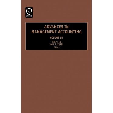 Advances in Management Accounting: Vol. 16 (Advances in Management Accounting)