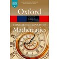 thumbnail image 1 of Le Dictionnaire Oxford Concis des Mathématiques (Reférence Rapide Oxford), 1 of 1