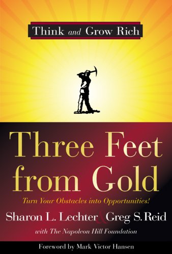 Trois Pieds d'Or, Transformez Vos Obstacles en Opportunités! (Pensez et Devenez Riche)