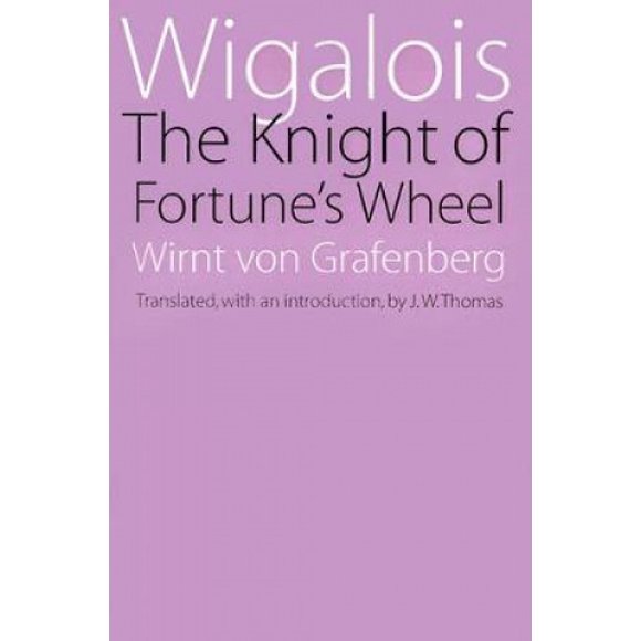 Wigalois, le Chevalier de la Roue de la Fortune