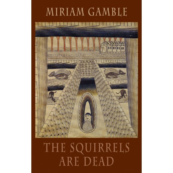 The Squirrels Are Dead