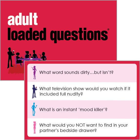 Adult Loaded Questions