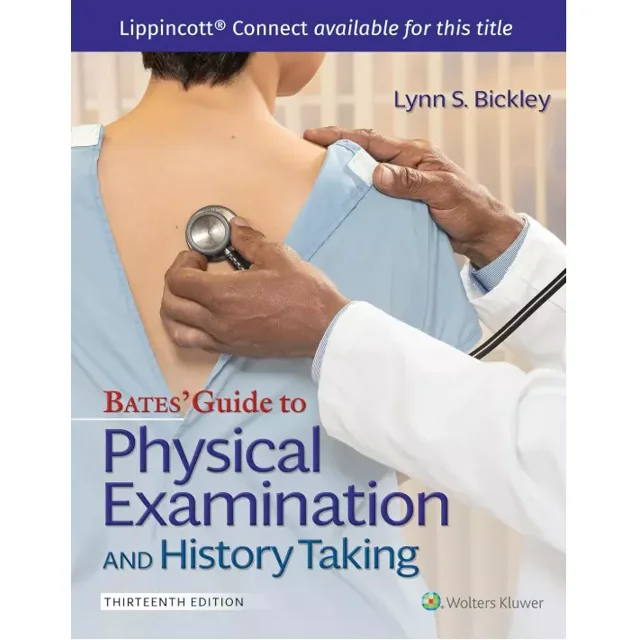 Cover of Bates' Pocket Guide to Physical Examination and History Taking, 13th edition by Lynn S. Bickley. The image shows a healthcare professional using a stethoscope on a patient's back, with the title text prominently displayed. Published by Wolters Kluwer, this guide is a Doody's Core Title for 2022 and 2023.