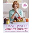 thumbnail image 2 of Thane Prince's Jams & Chutneys: Over 150 Recipes for Preserving the Harvest, 2 of 2