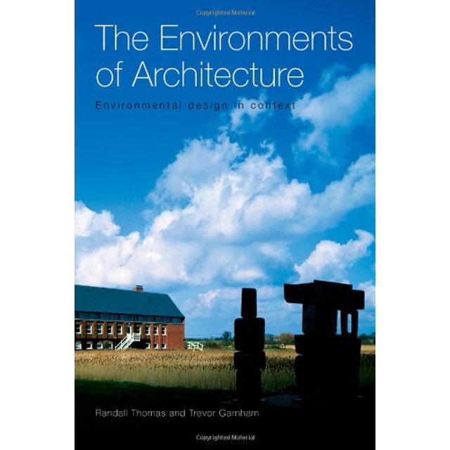 Les Environnements de l'Architecture: la Conception Environnementale en Contexte