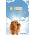thumbnail image 1 of Le Hobo et le Chien: une Histoire de Prière, d'Animaux de Compagnie et de Guérison, 1 of 2