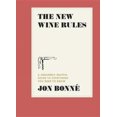 thumbnail image 3 of New Wine Rules, Jon Bonne Hardcover, 3 of 4