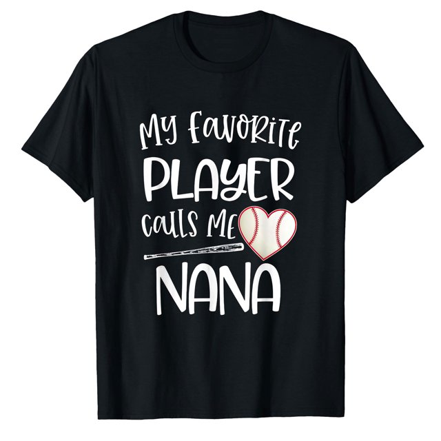 AALJY Baseball Grandma My Favorite Player Calls me Nana