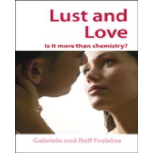 Lust and love