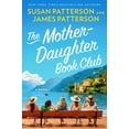 thumbnail image 1 of New and Trending: The Mother-Daughter Book Club by Susan Patterson, 1 of 3