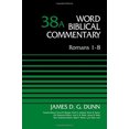 thumbnail image 1 of Romans 1-8: Volume 38A (Word Biblical Commentary), 1 of 1