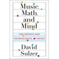 thumbnail image 1 of Music, Math, and Mind: The Physics and Neuroscience of Music, 1 of 1