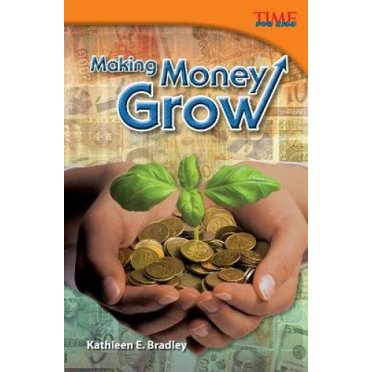 Making Money Grow (Time for Kids Nonfiction Readers: Niveau 5.4)