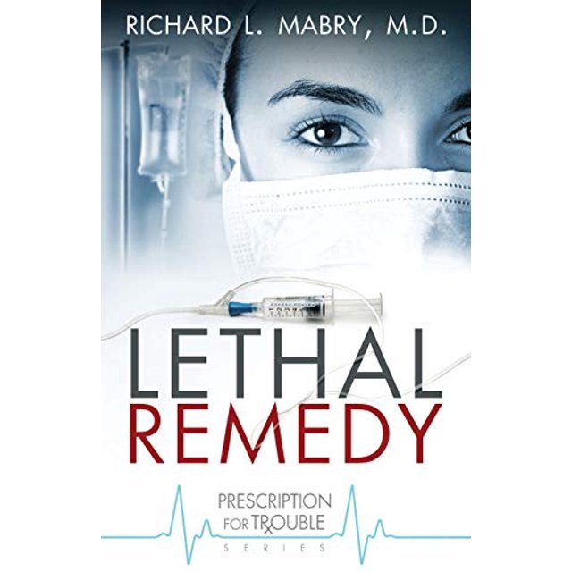 Remède Létal (Prescription pour Troubles, Livre 4)