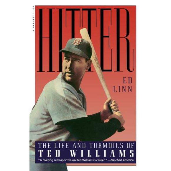 Hitter : la Vie et les Troubles de Ted Williams