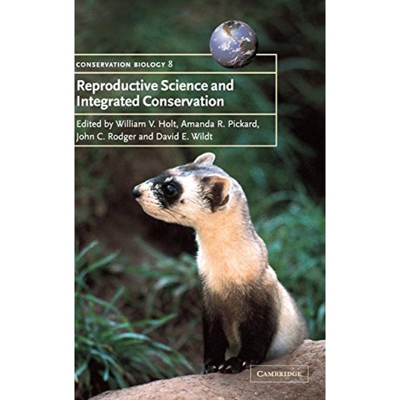 Reproductive Science and Integrated Conservation (Conservation Biology)