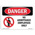 thumbnail image 1 of SignMission OS-DS-A-1218-L-1463 Panneau de Danger OSHA 12 x 18 Po - Employés Seulement, 1 of 1