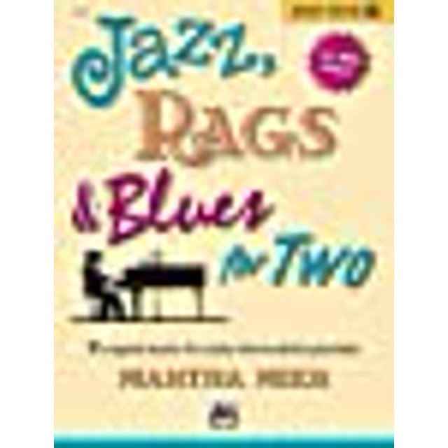 Jazz, Rags and Blues for Two, Bk 1: 6 Original Duets for Early Intermediate Pianists