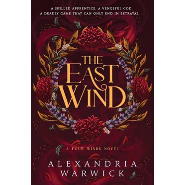 Seasonal: The East Wind by Alexandria Warwick