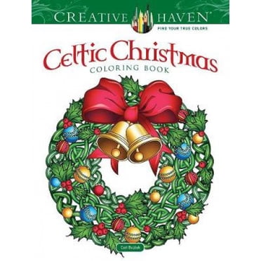 Creative Haven Celtic Christmas Coloring Book (Creative Haven)