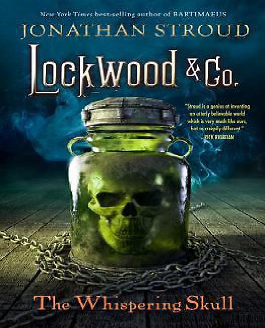 The Whispering Skull (Lockwood and Co.)